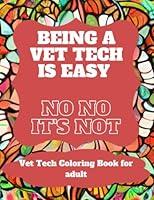 Algopix Similar Product 19 - Vet Tech Coloring Book A Relatable 