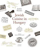 Algopix Similar Product 3 - Jewish Cuisine in Hungary A Cultural