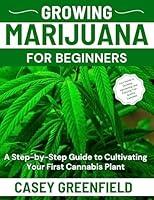 Algopix Similar Product 15 - GROWING MARIJUANA FOR BEGINNERS A