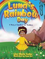 Algopix Similar Product 10 - Lunas Rainbow Day A Story of Emotions