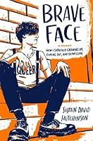 Algopix Similar Product 19 - Brave Face: A Memoir