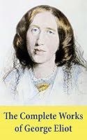 Algopix Similar Product 20 - The Complete Works of George Eliot