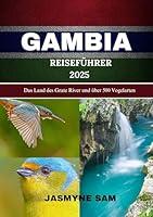 Algopix Similar Product 17 - GAMBIA REISEFHRER 2025 Das Land des