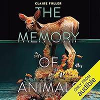 Algopix Similar Product 1 - The Memory of Animals: A Novel