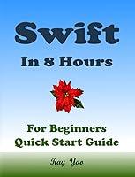 Algopix Similar Product 7 - Swift Programming In 8 Hours For