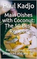 Algopix Similar Product 2 - Main Dishes with Coconut The 50 Best