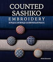 Algopix Similar Product 19 - Counted Sashiko Embroidery 31 Projects