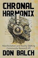 Algopix Similar Product 13 - Chronal Harmonix Manifestation and