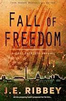 Algopix Similar Product 20 - Fall of Freedom A Last Patriots