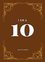 Algopix Similar Product 15 - I AM A 10 Rediscover Thine Inner