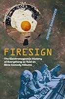 Algopix Similar Product 12 - Firesign The Electromagnetic History