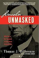 Algopix Similar Product 5 - Lincoln Unmasked What Youre Not