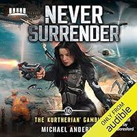 Algopix Similar Product 14 - Never Surrender The Kurtherian Gambit