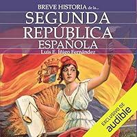 Algopix Similar Product 18 - Breve historia de la Segunda Repblica