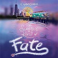 Algopix Similar Product 17 - The Sweetest Kind of Fate