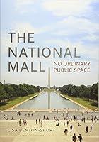 Algopix Similar Product 8 - The National Mall No Ordinary Public