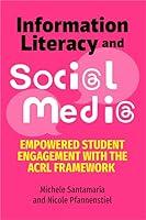 Algopix Similar Product 16 - Information Literacy and Social Media