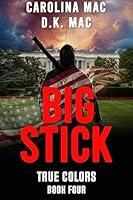 Algopix Similar Product 7 - Big Stick (True Colors Book 4)