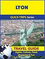 Algopix Similar Product 16 - Lyon Travel Guide Quick Trips Series