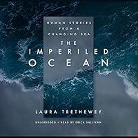 Algopix Similar Product 7 - Imperiled Ocean Human Stories from a