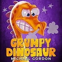 Algopix Similar Product 1 - Grumpy Dinosaur Childrens books about