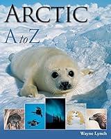 Algopix Similar Product 9 - Arctic A to Z (A to Z (Firefly Books))