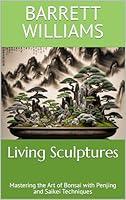 Algopix Similar Product 3 - Living Sculptures Mastering the Art of