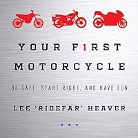 Algopix Similar Product 7 - Your First Motorcycle Be Safe Start