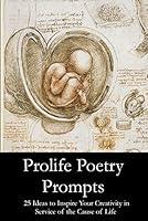 Algopix Similar Product 19 - Prolife Poetry Prompts 25 Prompts for
