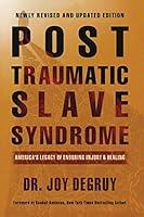 Algopix Similar Product 13 - Post Traumatic Slave Syndrome