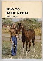 Algopix Similar Product 18 - How to raise a foal Farnam horse