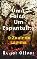 Algopix Similar Product 16 - Uma Foice um Espantalho O Zunir da