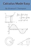 Algopix Similar Product 9 - Calculus Made Easy 1914 Edition with