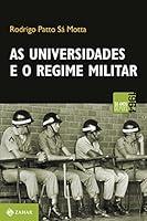 Algopix Similar Product 14 - As universidades e o regime militar