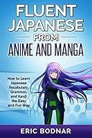 Algopix Similar Product 6 - Fluent Japanese from Anime and Manga