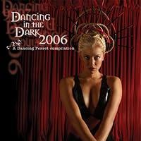 Algopix Similar Product 19 - Dancing in the Dark 2006