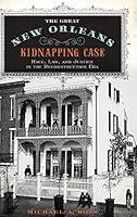 Algopix Similar Product 6 - The Great New Orleans Kidnapping Case