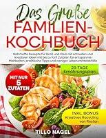 Algopix Similar Product 16 - Das groe Familienkochbuch Nahrhafte