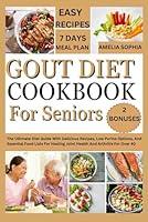 Algopix Similar Product 8 - GOUT DIET COOKBOOK FOR SENIORS The