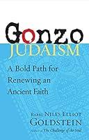 Algopix Similar Product 15 - Gonzo Judaism A Bold Path for Renewing
