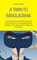 Algopix Similar Product 12 - A Train to Bangladania The