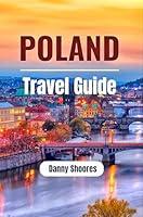 Algopix Similar Product 5 - POLAND TRAVEL GUIDE  A Step Up Trip