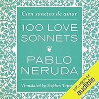 Algopix Similar Product 18 - 100 Love Sonnets: Cien sonetos de amor
