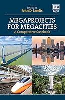 Algopix Similar Product 17 - Megaprojects for Megacities A