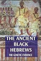 Algopix Similar Product 15 - The Ancient Black Hebrews The Genetic