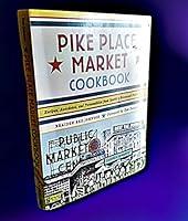 Algopix Similar Product 10 - Pike Place Market Cookbook Recipes