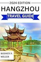 Algopix Similar Product 9 - Hangzhou Travel Guide 2024 The