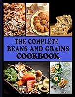 Algopix Similar Product 5 - The Complete Beans And Grains Cookbook