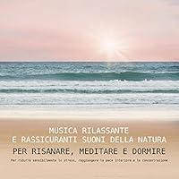 Algopix Similar Product 14 - Musica rilassante e rassicuranti suoni