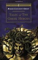 Algopix Similar Product 6 - Tales of the Greek Heroes Retold From